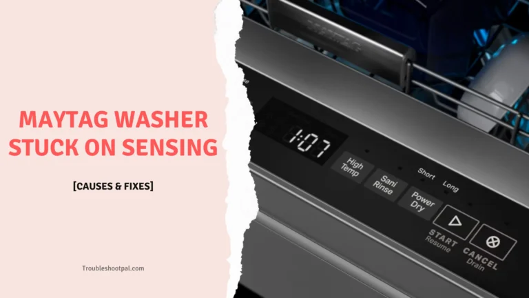 Maytag Washer Stuck On Sensing – Quick Solutions